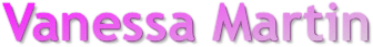 VANESSA MARTIN ♥♥♥